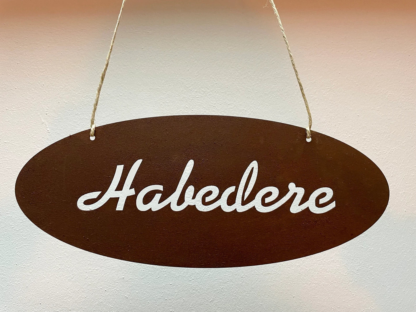 Türschild "Habedere"